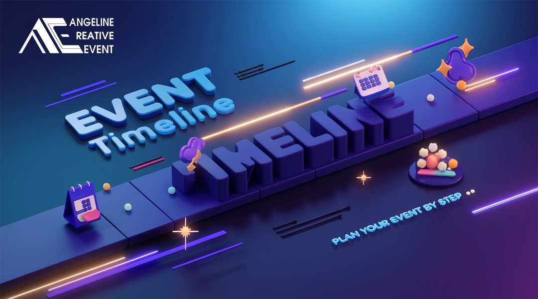 Timeline tổ chức sự kiện