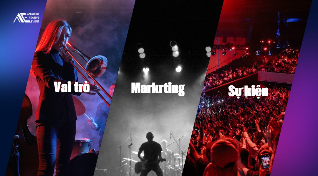 Vai trò của marketing sự kiện
