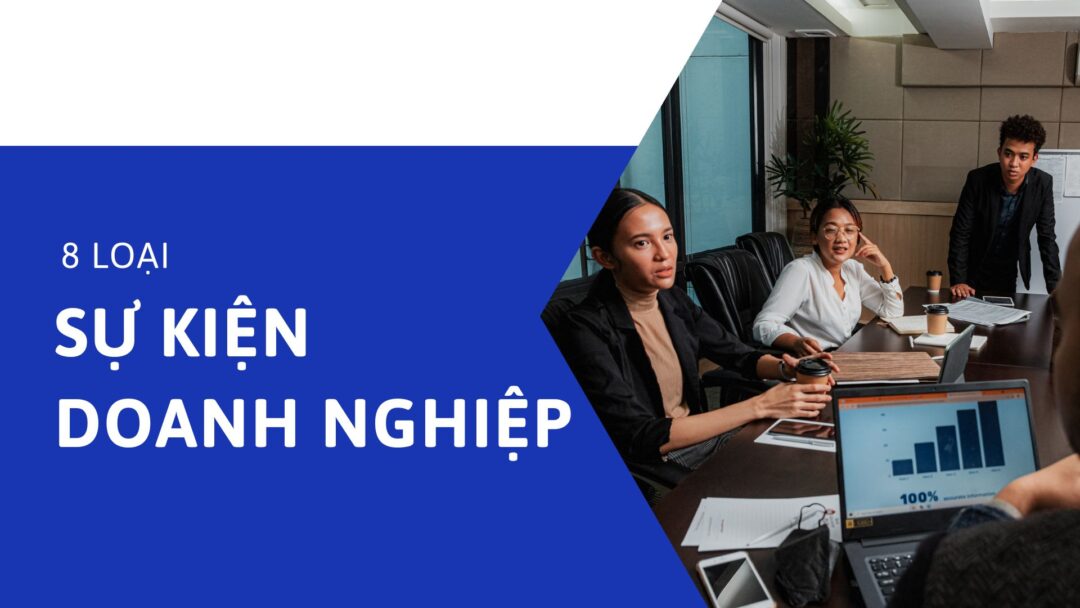 Top 8 loại sự kiện phổ biến