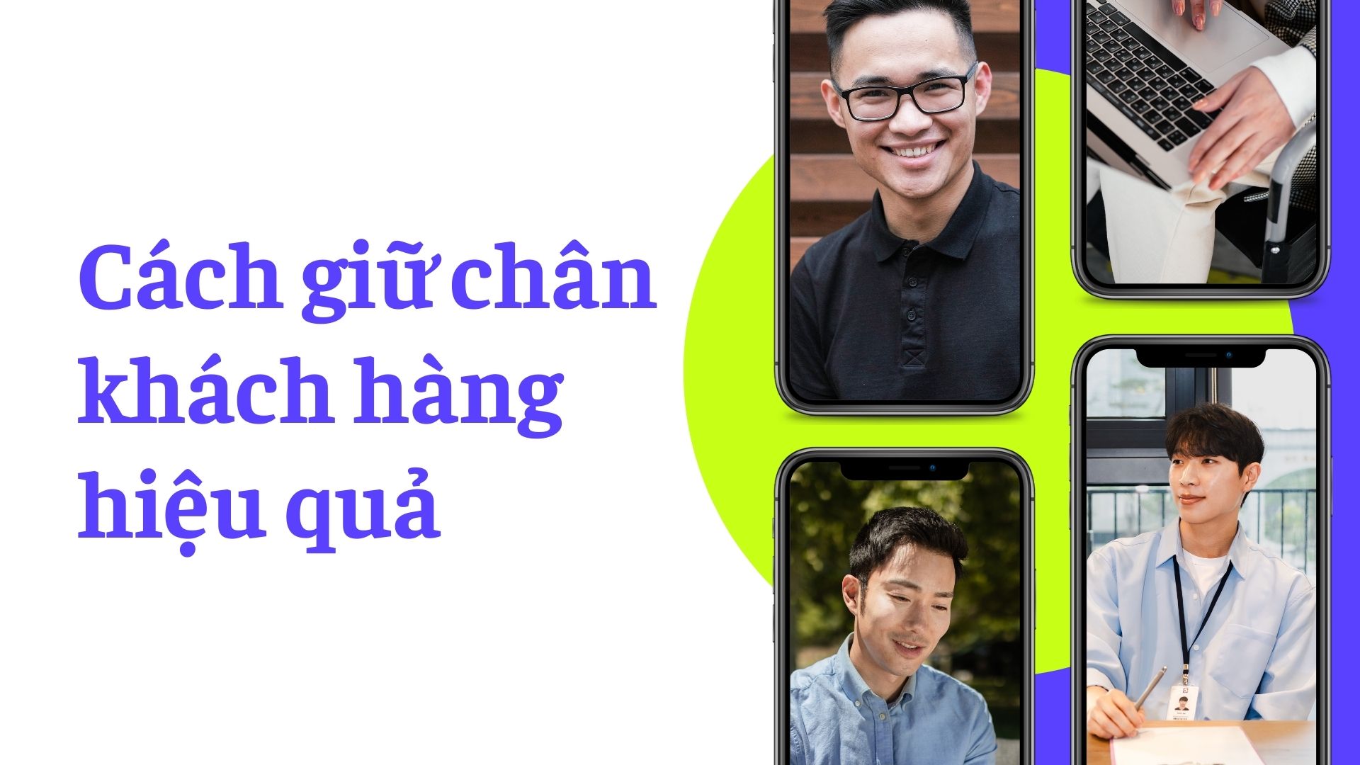 Cách giữ chân khách hàng hiệu quả