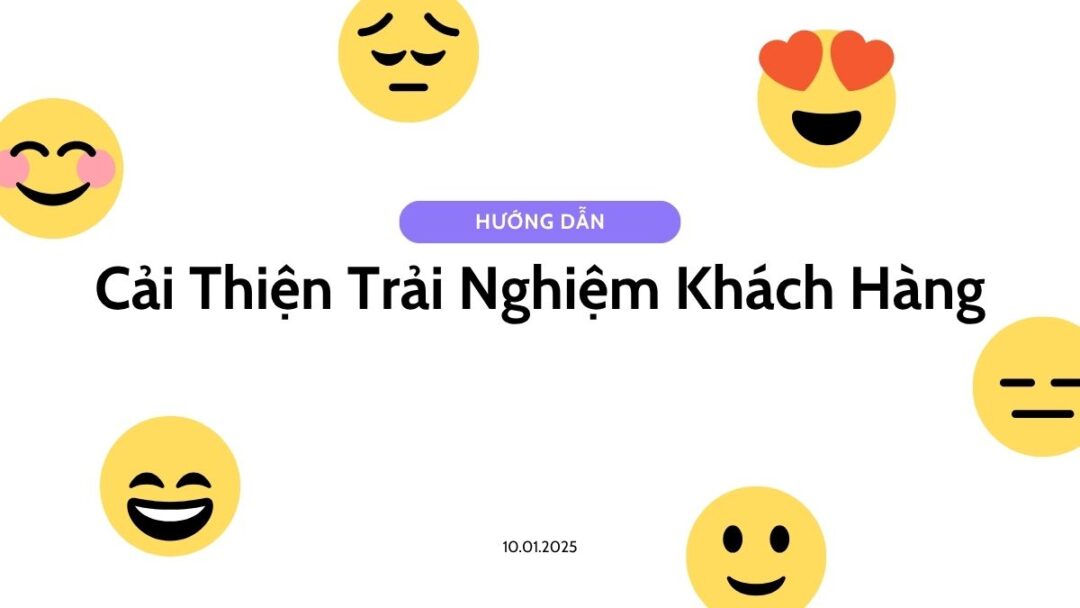 Hướng dẫn cải thiện trải nghiệm khách hàng