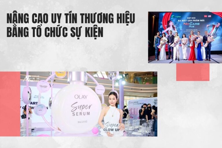 Nâng cao uy tín thương hiệu bằng tổ chức sự kiện