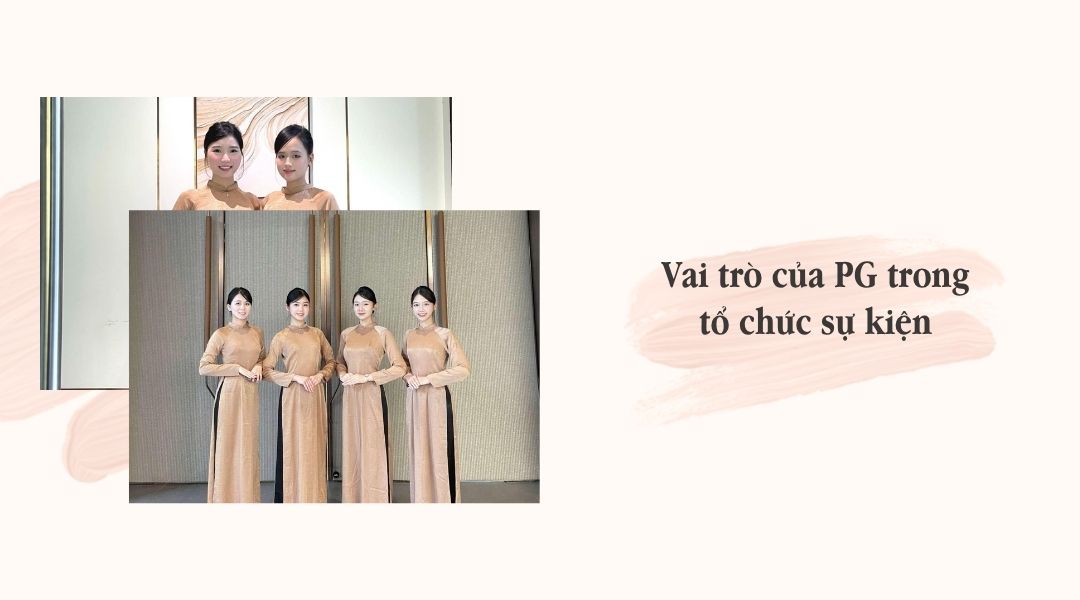 Vai trò của PG trong tổ chức sự kiện