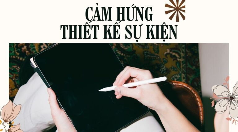 Cảm hứng thiết kế sự kiện