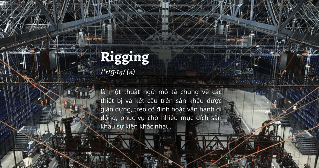 Rigging trong sản xuất sự kiện