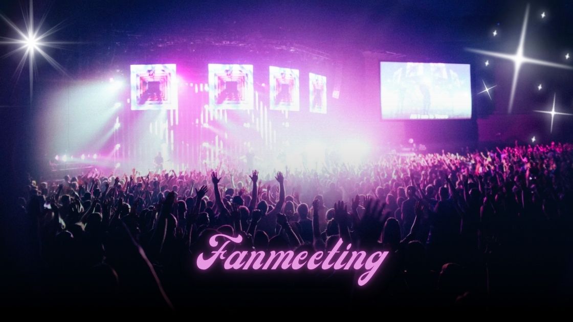 Tổ chức Fanmeeting