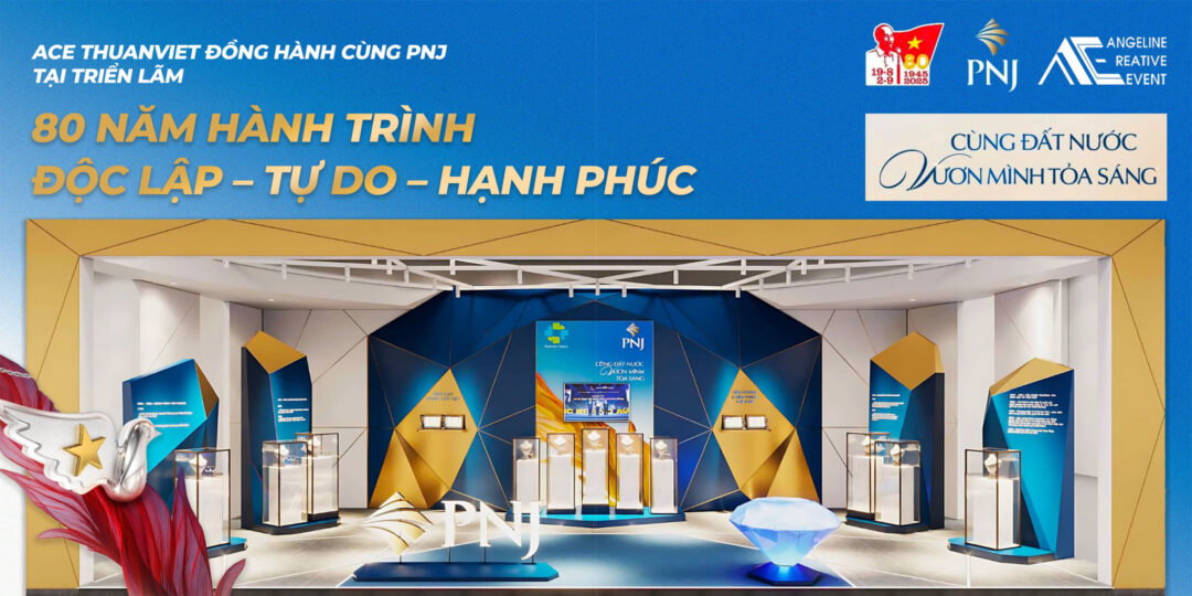 PNJ – 80 Năm Hành Trình Độc Lập – Tự Do – Hạnh Phúc
