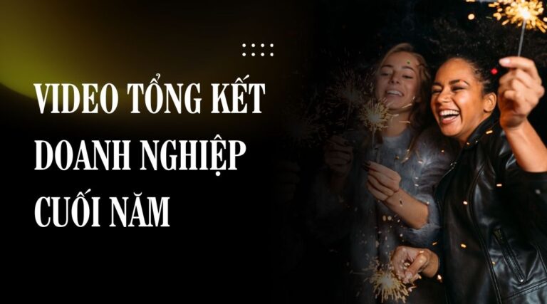Video tổng kết doanh nghiệp cuối năm