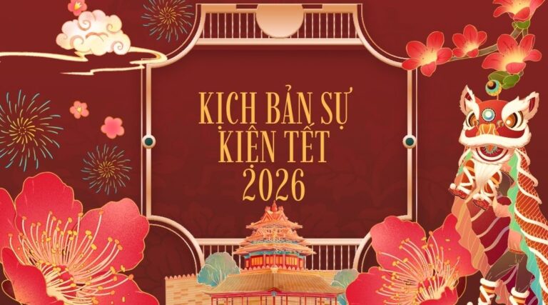 Kịch bản sự kiện tết Bính Ngọ 2026